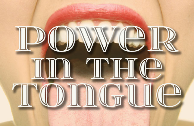 Power in the Tongue 